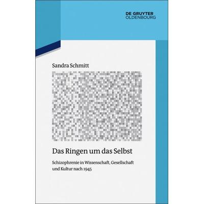 Das Ringen um das Selbst, Gebundene Ausgabe von Sandra Schmitt, De Gruyter Mouton, 978-3-11-052916-6