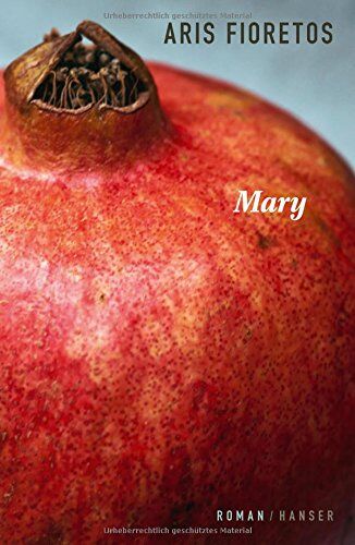 Aris Fioretos - Mary: Roman - Preis vom 04.10.2026 03:51:26 h