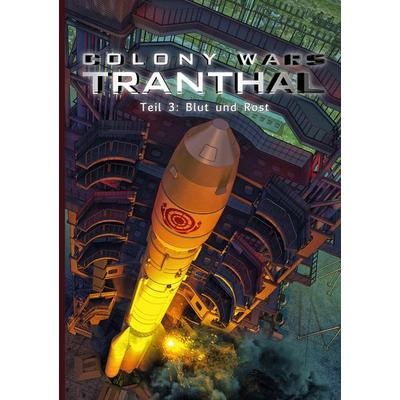 COLONY WARS TRANTHAL (4-tlg. SciFi-Serie, Softcover, Teil 3), Taschenbuch von Stefan Piasecki, MBs, 978-94-036-3739-6
