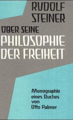 Rudolf Steiner - Rudolf Steiner über seine 'Philosophie der Freiheit' - Preis vom 10.10.2026 11:48:34 h