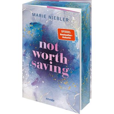Not Worth Saving, Taschenbuch von Marie Niebler, Reverie, 978-3-7457-0420-4