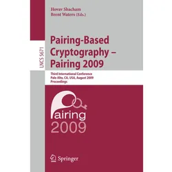 Pairing-Based Cryptography - Pairing 2009, Fachbücher von Hovav Shacham, Brent Waters