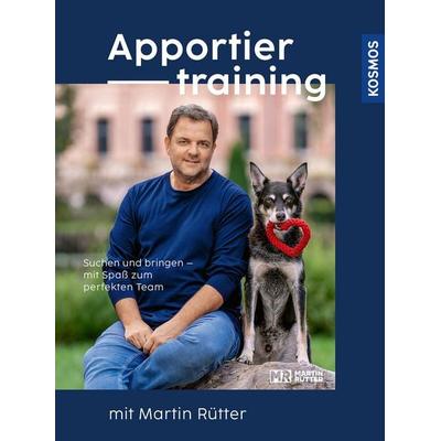 Apportiertraining mit Martin Rütter, Gebundene Ausgabe von Martin Rütter,Andrea Buisman, Kosmos, 978-3-440-18147-8
