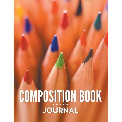 Composition Book Journal, Taschenbuch von Speedy Publishing Llc, Speedy, 978-1-68127-319-8