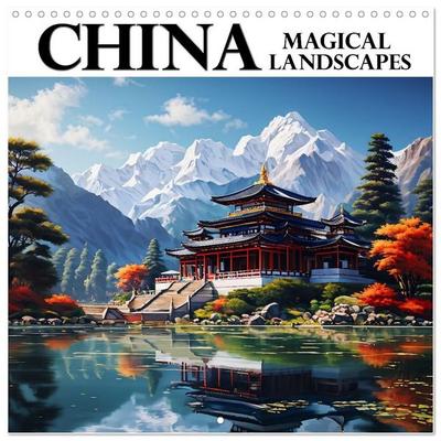 China - Magical Landscapes (Wall Calendar 2027 12 × 12 Inch) CALVENDO 12 Month Wall Calendar