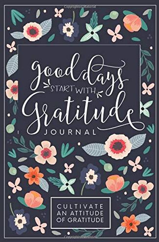 Press, Pretty Simple - Good Days Start With Gratitude: A 52 Week Guide To Cultivate An Attitude Of Gratitude: Gratitude Journal - Preis vom 09.10.2026 07:28:09 h
