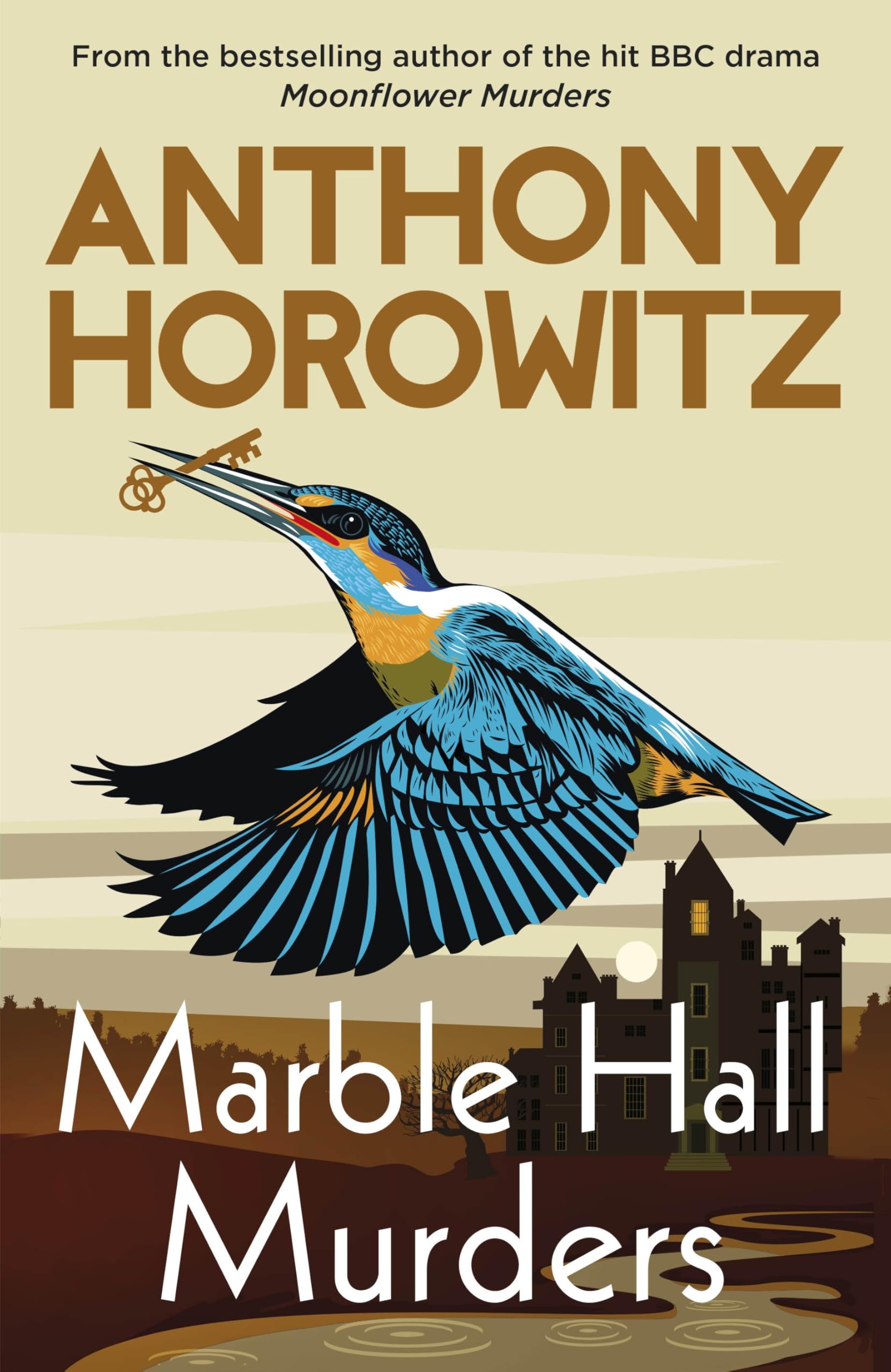 Anthony Horowitz - Marble Hall Murders: The BRAND NEW novel in the major hit BBC series Magpie Murders from the Sunday Times bestselling author - Preis vom 16.10.2026 11:41:07 h
