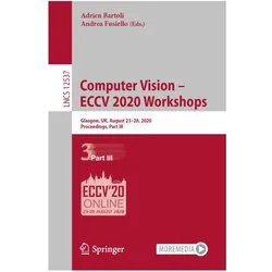 Computer Vision - ECCV 2020 Workshops, Fachbücher von Adrien Bartoli, Andrea Fusiello