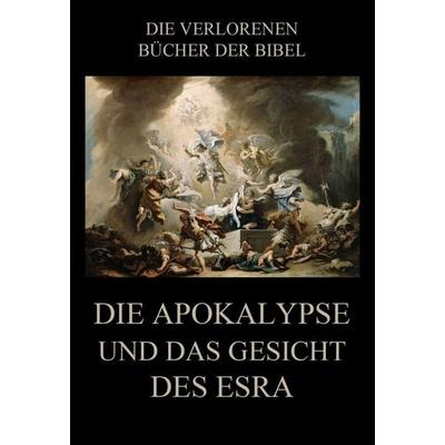 Die Apokalypse und das Gesicht des Esra, Taschenbuch von Paul Riessler, Jazzybee Verlag, 978-3-8496-6897-6