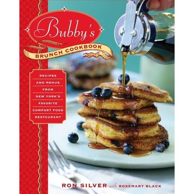 Bubby's Brunch Cookbook, Gebundene Ausgabe von Ron Silver,Rosemary Black, Random House N.Y.