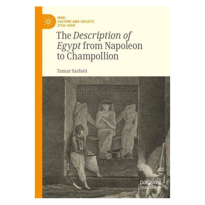 Springer The Description of Egypt from Napoleon to Champollion (Englisch, Tamar Sarfatti) (56988865)