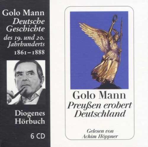Golo Mann - Preußen erobert Deutschland. 6 CDs . Deutsche Geschichte des 19. und 20. Jahrhunderts - Preis vom 06.10.2026 07:26:00 h