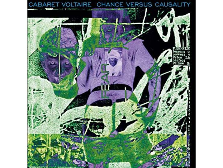 Cabaret Voltaire - Chance Versus Causality