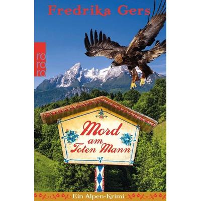 Mord am Toten Mann, Taschenbuch von Fredrika Gers, Rowohlt Taschenbuch, 978-3-499-29153-1