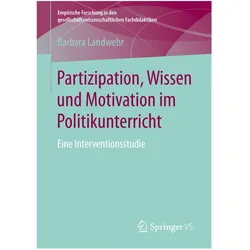 Partizipation, Wissen und Motivation im Politikunterricht, Fachbücher von Barbara Landwehr