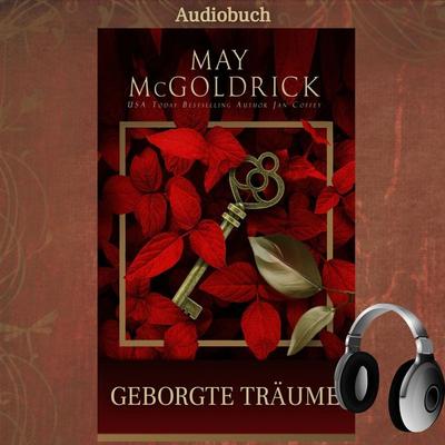 GEBORGTE TRÄUME - May McGoldrick,Jan Coffey, Audio, 9781968121419