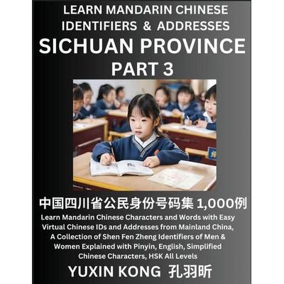 Sichuan Province of China (Part 3), Taschenbuch von Yuxin Kong, YuxinKong