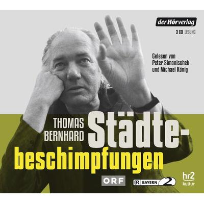 Städtebeschimpfungen - Thomas Bernhard, CD, 9783844526899