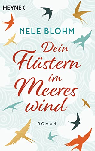 Nele Blohm - Dein Flüstern im Meereswind: Roman - Preis vom 05.10.2026 03:47:11 h