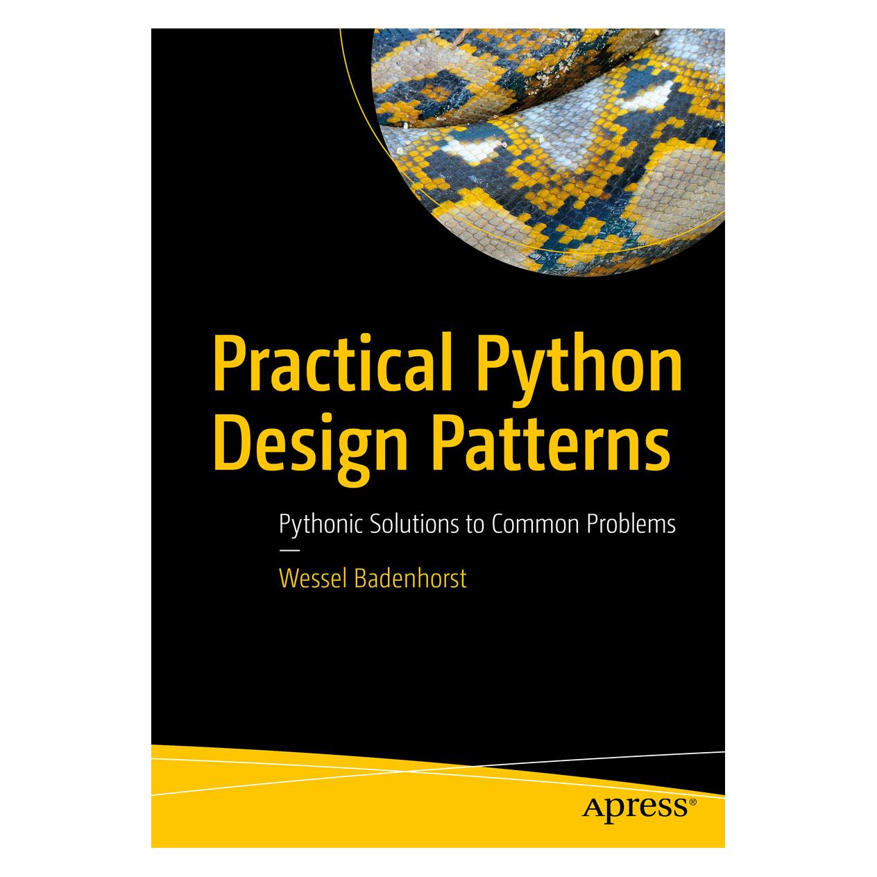 Springer Practical Python Design Patterns (Englisch, Softcover, Wessel Badenhorst) (55873239)