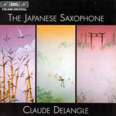 Das japanische Saxophon - Claude Delangle, CD