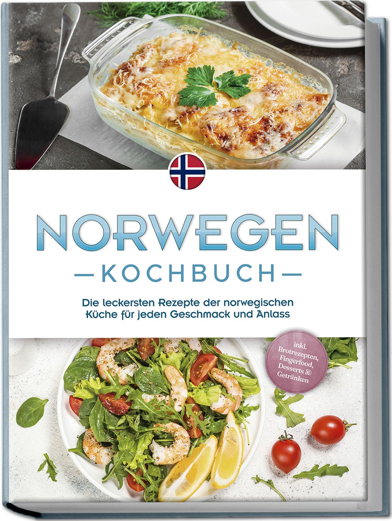 Maike Fjeld - Norwegen Kochbuch: Die leckersten Rezepte der norwegischen Küche für jeden Geschmack und Anlass - inkl. Brotrezepten, Fingerfood, Desserts & Getränken - Preis vom 09.10.2026 07:28:09 h