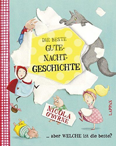 Nicola O'Byrne - Die beste Gute-Nacht-Geschichte: ... doch WELCHE ist die beste? - Preis vom 09.10.2026 07:28:09 h