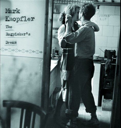 Mark Knopfler - The Ragpicker's Dream - Preis vom 11.10.2026 23:13:37 h