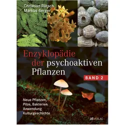 Enzyklopädie der psychoaktiven Pflanzen – Band 2, Ratgeber von Christian Rätsch, Markus Berger