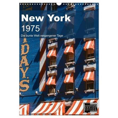 New York 1975 (Wandkalender 2027 DIN A3 hoch), CALVENDO Monatskalender