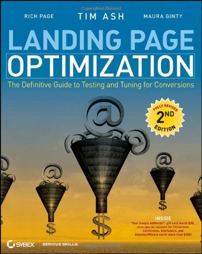 Tim Ash - Landing Page Optimization: The Definitive Guide to Testing and Tuning for Conversions - Preis vom 09.10.2026 07:28:09 h