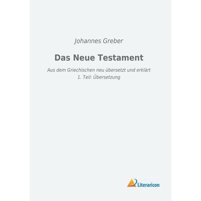 Das Neue Testament, Taschenbuch von , Literaricon, 978-3-96506-454-6