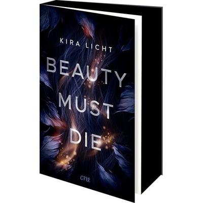 Beauty must die, Taschenbuch von Kira Licht, ONE