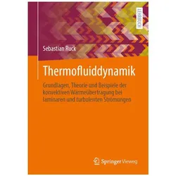 Thermofluiddynamik, Fachbücher von Sebastian Ruck