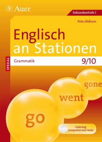 Pete Oldham - Englisch an Stationen spezial Grammatik 9-10: Übungsmaterial zu den Kernthemen der Bildungsstandards Klasse 9/10 - Preis vom 15.10.2026 23:06:25 h