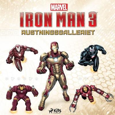 Iron Man 3 - Rustningsgalleriet - Marvel, Audio, 9788726788235