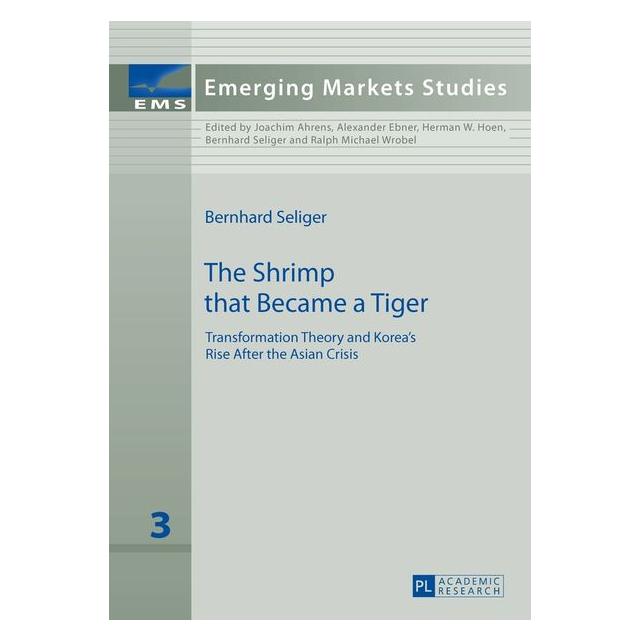 Peter Lang Seliger:The Shrimp that Became a Tiger (Englisch, Hardcover, Bernhard Seliger) (67835183)