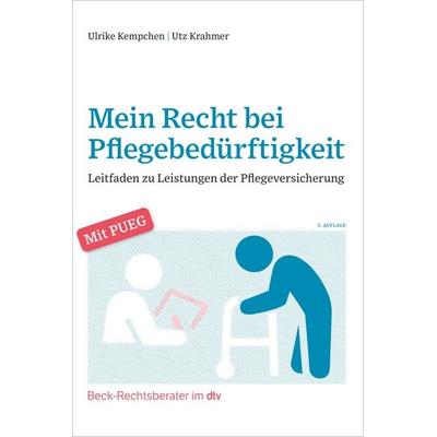 Mein Recht bei Pflegebedürftigkeit, Taschenbuch von Ulrike Kempchen,Utz Krahmer, dtv, 978-3-423-51281-7