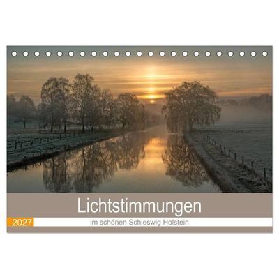 Lichtstimmungen im schönen Schleswig Holstein (Tischkalender 2027 DIN A5 quer), CALVENDO Monatskalender