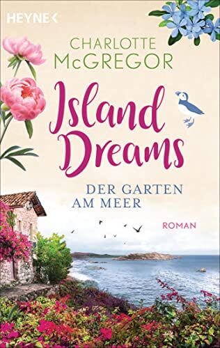 Charlotte McGregor - Island Dreams - Der Garten am Meer: Roman - Preis vom 09.10.2026 07:28:09 h