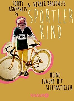 Tommy Krappweis - Sportlerkind: Meine Jugend mit Seitenstechen - Preis vom 11.10.2026 15:43:13 h