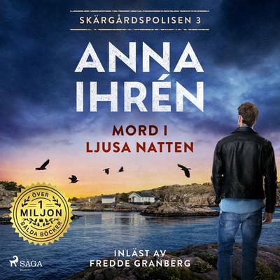 Mord i ljusa natten - Anna Ihrén, Audio, 9788727186955