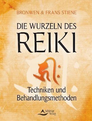 Bronwen Stiene - Die Wurzeln des Reiki: Techniken und Behandlungsmethoden - Preis vom 09.10.2026 07:28:09 h