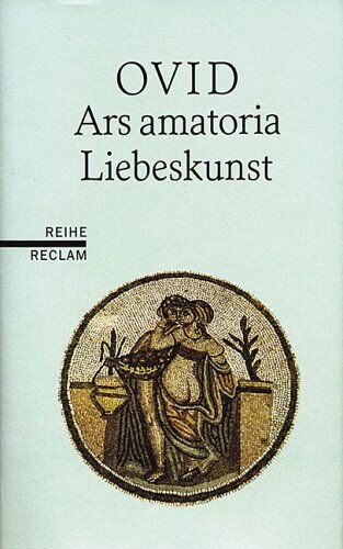 Ovid - Liebeskunst. Ars amatoria. Lateinisch/Deutsch - Preis vom 30.09.2026 09:01:18 h