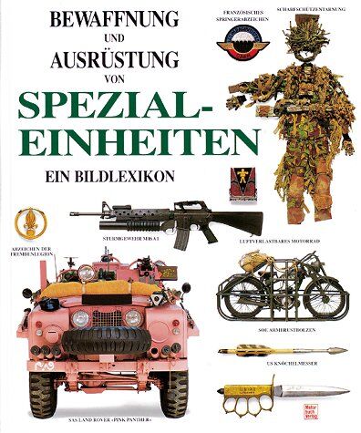 Louise Tucker - Bewaffnung und Ausrüstung von Spezialeinheiten. Ein Bildlexikon - Preis vom 12.10.2026 11:37:12 h