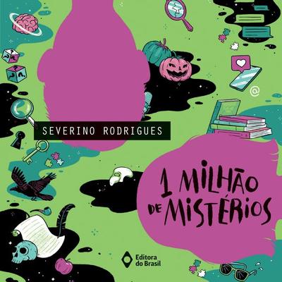 1 milhão de mistérios - Severino Rodrigues, Audio, 9788510092593