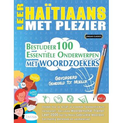 LEER HAÏTIAANS MET PLEZIER - GEVORDERD, Taschenbuch von Linguas Classics, Linguas Classics