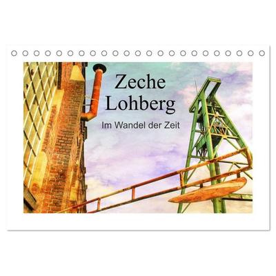 Zeche Lohberg - Im Wandel der Zeit (Tischkalender 2027 DIN A5 quer), CALVENDO Monatskalender