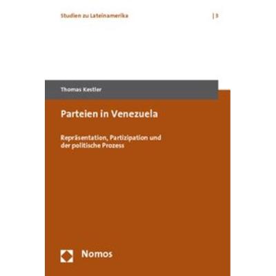 Parteien in Venezuela, Taschenbuch von Thomas Kestler, Nomos, 978-3-8329-4938-9
