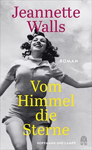 Jeannette Walls - Vom Himmel die Sterne: Roman ein New-York-Times-Bestseller! - Preis vom 30.09.2026 09:01:18 h